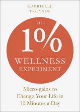 The 1 Wellness Experiment