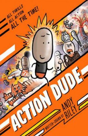 Action Dude by Andy Riley