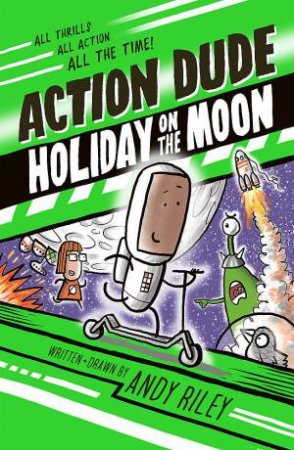 Holiday to the Moon by Andy Riley