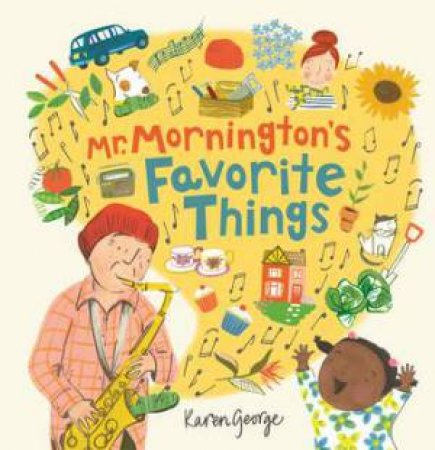 Mr Mornington's Favourite Things by Karen George