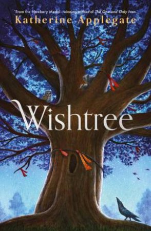 Wishtree by Katherine Applegate