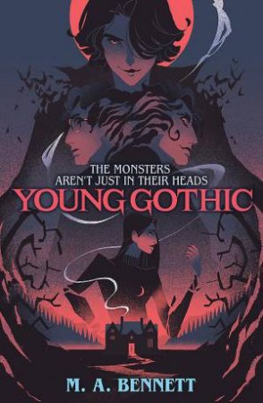 Young Gothic by M.A. Bennett