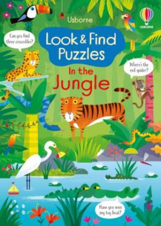 Look And Find Puzzles: In The Jungle by Kirsteen Robson & Gareth Lucas