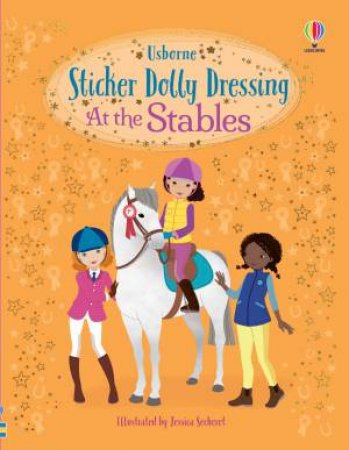 Sticker Dolly Dressing At The Stables by Lucy Bowman & Jessica Secheret