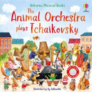 The Animal Orchestra Plays Tchaikovsky by Sam Taplin & Ag Jatkowska