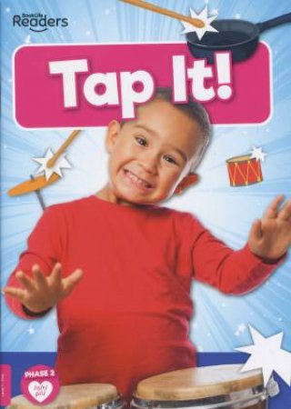 Tap it! by William Anthony