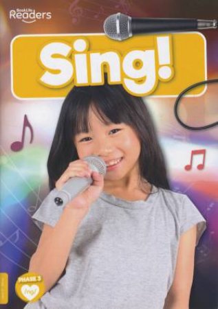 Sing! by William Anthony