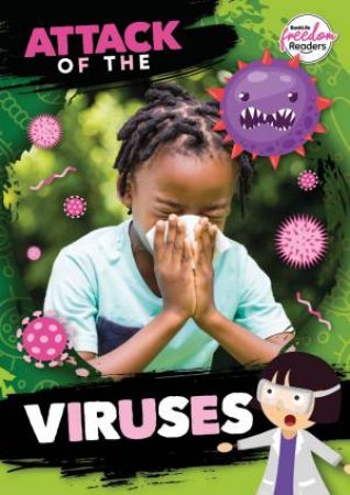 Attack of the Viruses by William Anthony