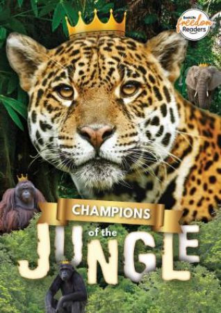 Champions of the Jungle by Madeline Tyler