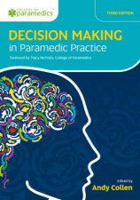 Decision Making in Paramedic Practice 3e