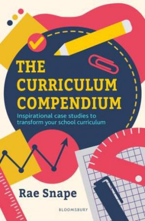 The Curriculum Compendium by Rae Snape