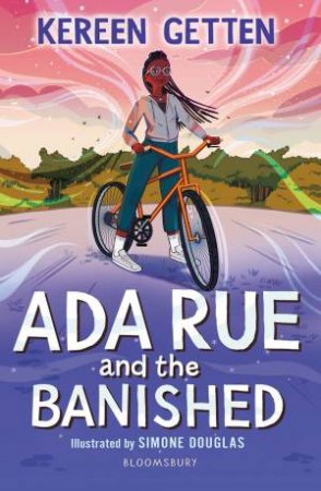 Ada Rue and the Banished: A Bloomsbury Reader by Kereen Getten & Simone Douglas