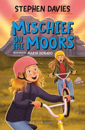 Mischief on the Moors: A Bloomsbury Reader by Stephen Davies & Marta Dorado