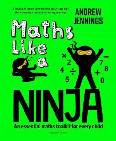 Maths Like a Ninja by Andrew Jennings