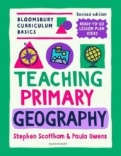 Bloomsbury Curriculum Basics Teaching Primary Geography