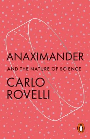 Anaximander by Carlo Rovelli