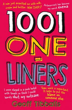 1001 One-Liners by Geoff Tibballs