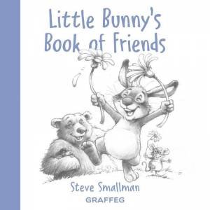 Little Bunny's Book of Friends by STEVE SMALLMAN