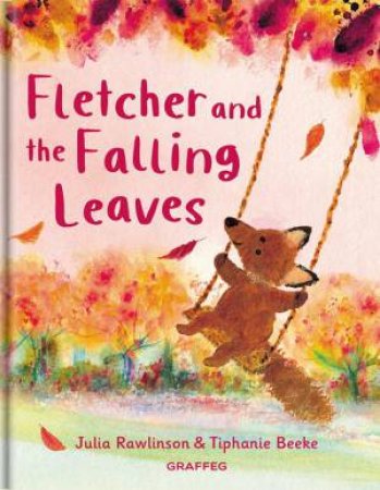 Fletcher and the Falling Leaves by JULIA RAWLINSON