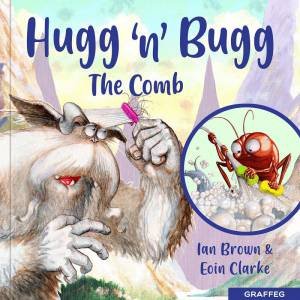 Hugg 'n' Bugg: The Comb by IAN BROWN