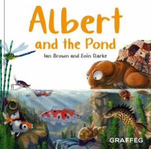 Albert and the Pond by IAN BROWN