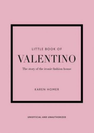 Little Book Of Valentino by Karen Homer