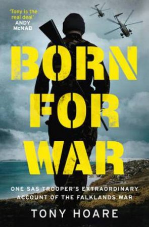 Born For War by Tony Hoare