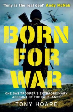 Born For War by Tony Hoare