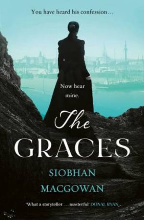 The Graces by Siobhan MacGowan