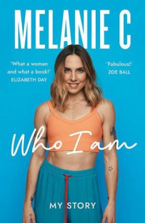 Who I Am by Melanie C