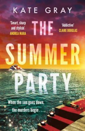 The Summer Party by Kate Gray