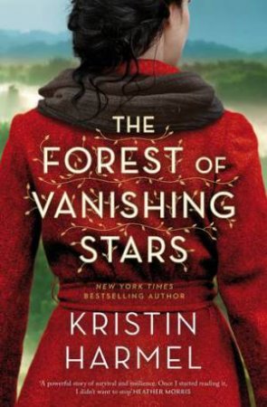 The Forest Of Vanishing Stars by Kristin Harmel