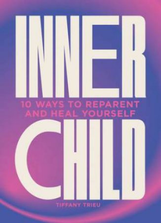 Inner Child by Tiffany Trieu