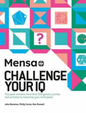 Mensa Challenge Your IQ Pack by Mensa Ltd