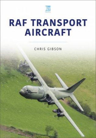 RAF Transport Aircraft by Chris Gibson