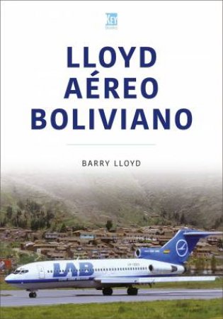 Lloyd Areo Boliviano by Barry Lloyd