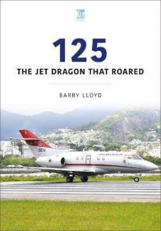 125: The Jet Dragon That Roared by Barry Lloyd