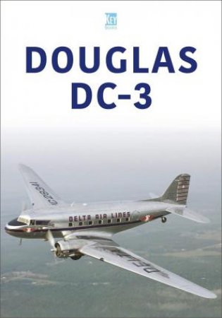 Douglas DC-3 by KEY PUBLISHING