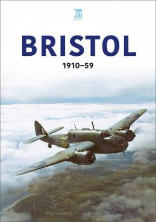 Bristol 1910-59 by KEY PUBLISHING