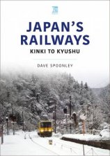 Japans Railways Kinki to Kyushu