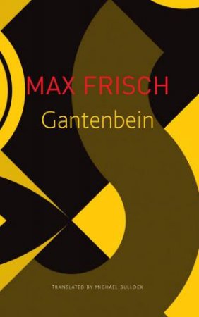 Gantenbein by Frisch