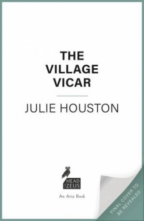 The Village Vicar by Julie Houston