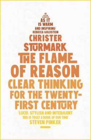 The Flame Of Reason by Christer Sturmark & Douglas Hofstadter