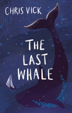 The Last Whale by Chris Vick