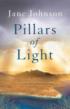 Pillars Of Light by Jane Johnson