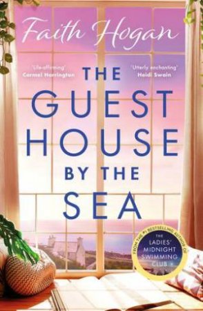 The Guest House by the Sea by Faith Hogan