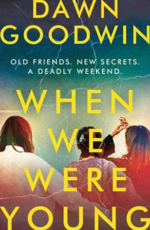 When We Were Young by Dawn Goodwin