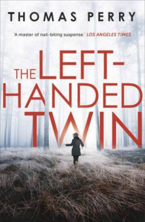 The Left-Handed Twin by Thomas Perry