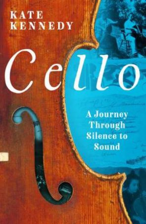 Cello by Kate Kennedy