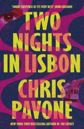 Two Nights In Lisbon by Chris Pavone